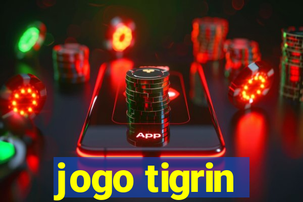 jogo tigrin